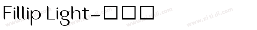 Fillip Light字体转换 Fillip Light字体转换